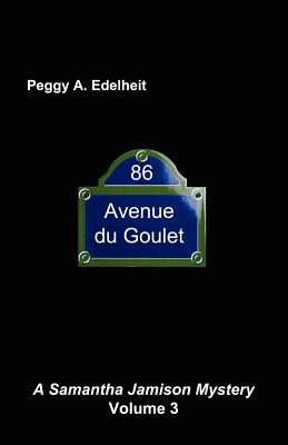 86 Avenue Du Goulet, a Samantha Jamison Mystery, Volume 3