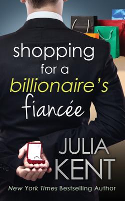 Shopping for a Billionaire's Fiancee