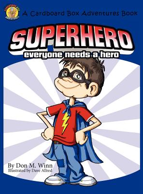 Superhero: Everyone Needs a Hero