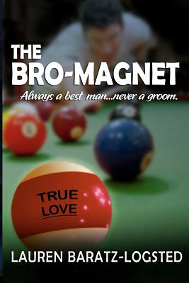 The Bro-Magnet