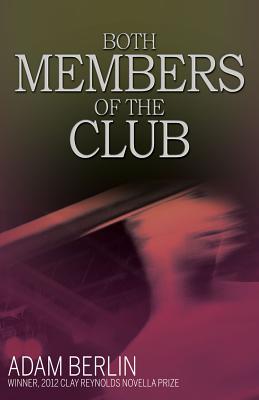 Both Members of the Club