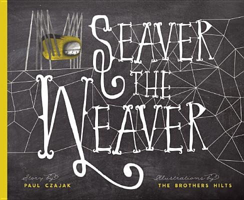 Seaver the Weaver