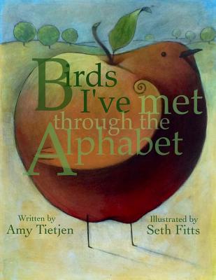 Birds I've Met Through the Alphabet