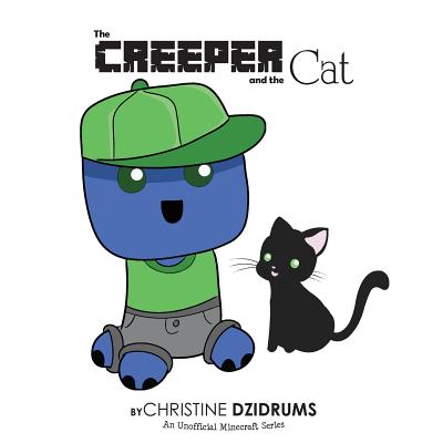 The Creeper and the Cat