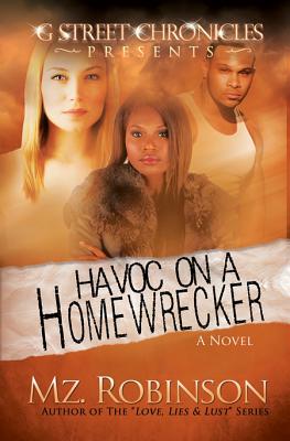 Havoc on a Homewrecker