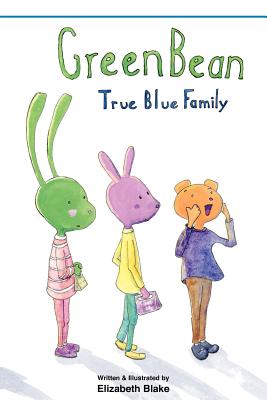 Greenbean: True Blue Family