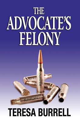 The Advocate's Felony