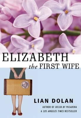 Elizabeth the First Wife