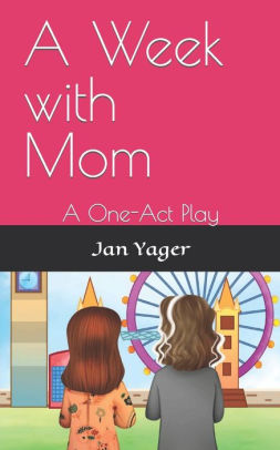 A Week with Mom