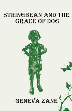 Stringbean and the Grace of Dog Geneva