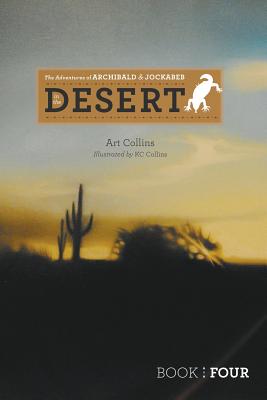 The Adventures of Archibald and Jockabeb - In the Desert