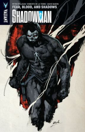 Shadowman, Volume 4: Fear, Blood, and Shadows