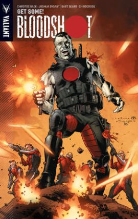 Bloodshot, Volume 5: Get Some and Other Stories