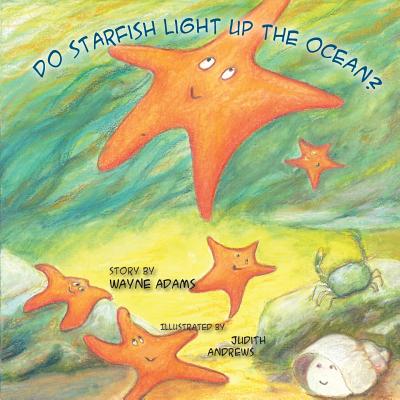 Do Starfish Light Up the Ocean?