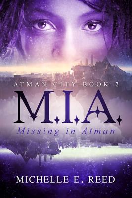 M.I.a (Missing. In. Atman.)