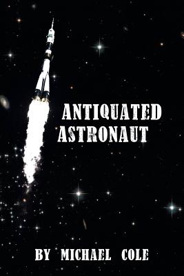 Antiquated Astronaut