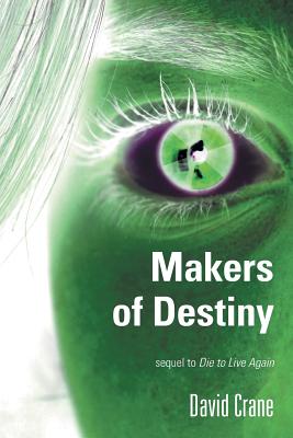 Makers of Destiny