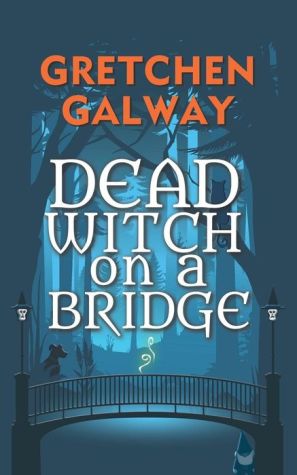 Dead Witch on a Bridge