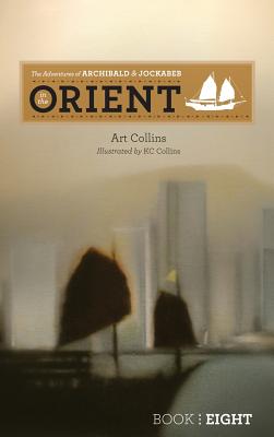 The Adventures of Archibald and Jockabeb - In the Orient