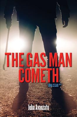 The Gas Man Cometh