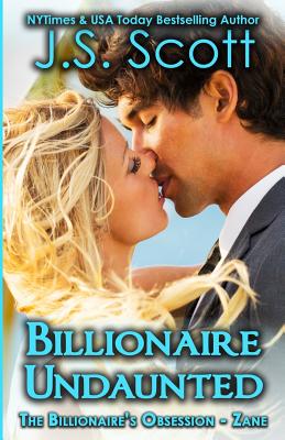 Billionaire Undaunted ~ Zane