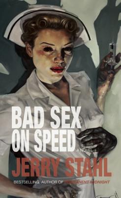Bad Sex On Speed