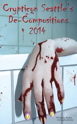 Crypticon Seattle's de-Compositions 2014