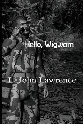 Hello, Wigwam