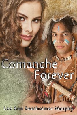 Comanche Forever