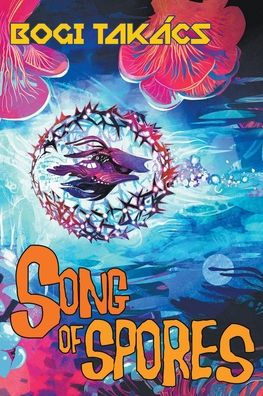 Song of Spores