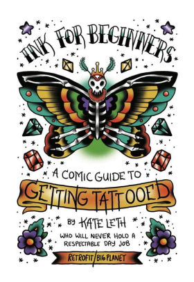 Ink for Beginners: A Comic Guide to Getting Tattooed