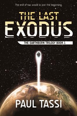 The Last Exodus: Book One