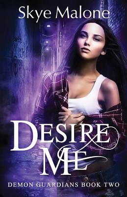 Desire Me // Demon Summoned