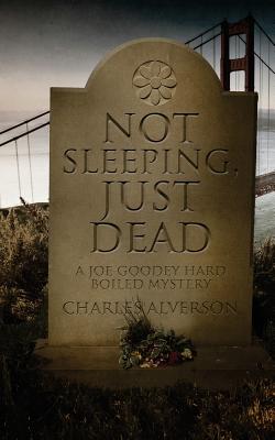 Not Sleeping, Just Dead
