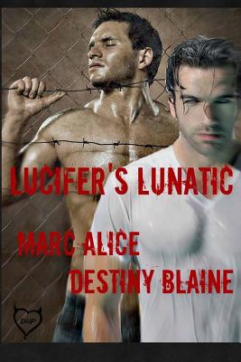 Lucifer's Lunatic