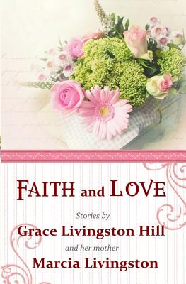 Faith and Love