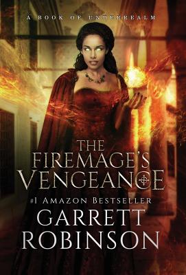 The Firemage's Vengeance