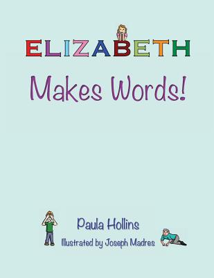Elizabeth Makes Words!