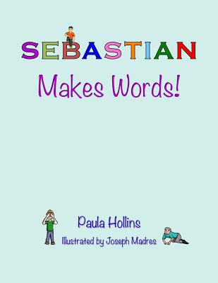Sebastian Makes Words!