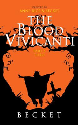 The Blood Vivicanti Part 3