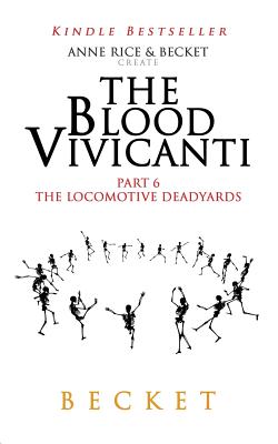 The Blood Vivicanti Part 6