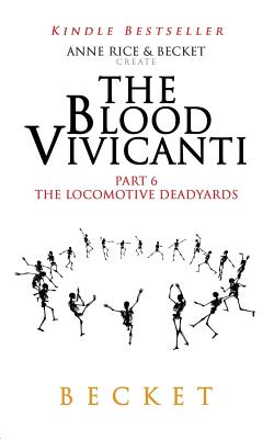The Blood Vivicanti Part 6
