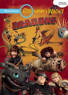 Find What's Wacky: How to Train Your Dragon