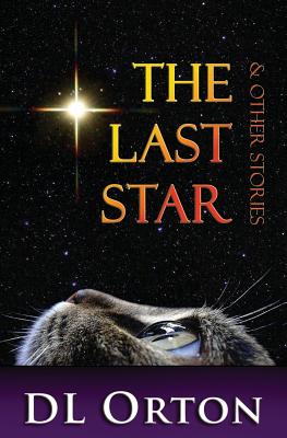 The Last Star & Other Stories