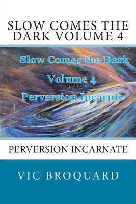 Perversion Incarnate
