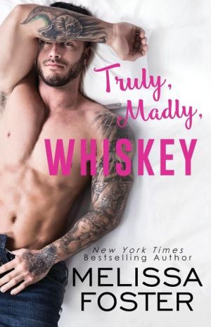 Truly, Madly, Whiskey