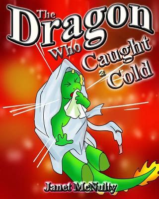 The Dragon Who Caught a Cold