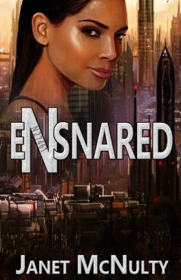 Ensnared