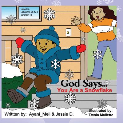 God Says...You Are a Snowflake!