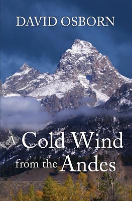 A Cold Wind from the Andes